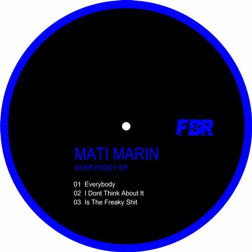Mati Marin - Everybody EP [FBR050]